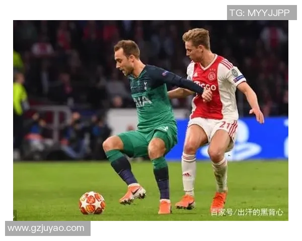 阿贾克斯与热刺次回合精彩对决全程回放与分析